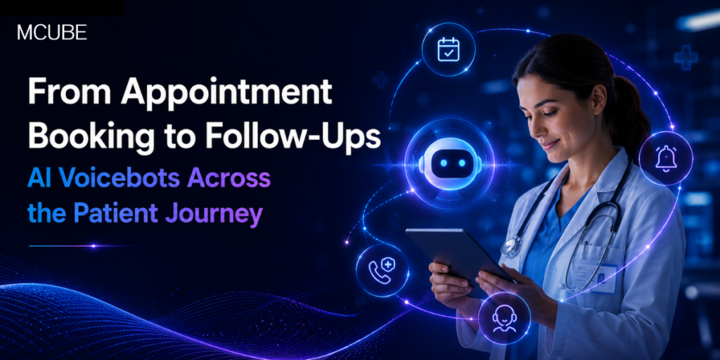 From Appointment Booking to Follow-Ups: AI Voicebots Across the Patient Journey