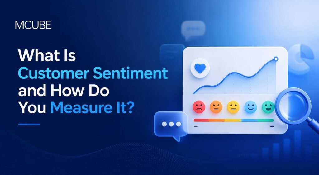 What Is Customer Sentiment and How Do You Measure It?